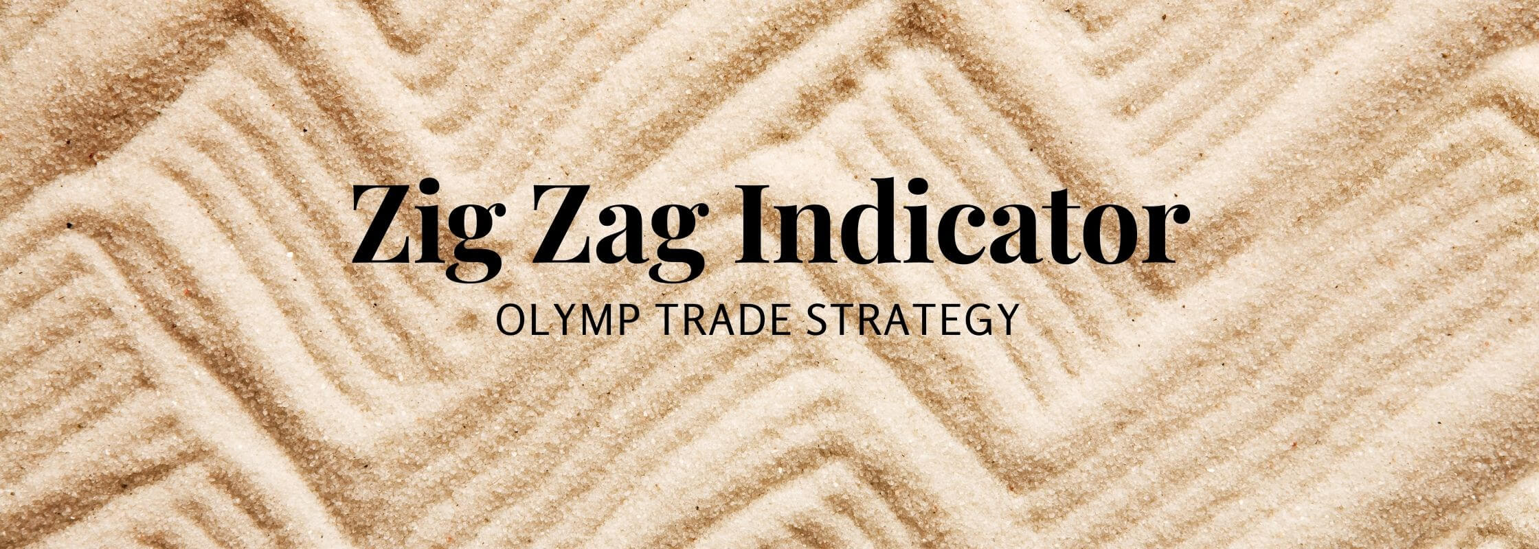 Zig Zag Indicator Olymp Trade