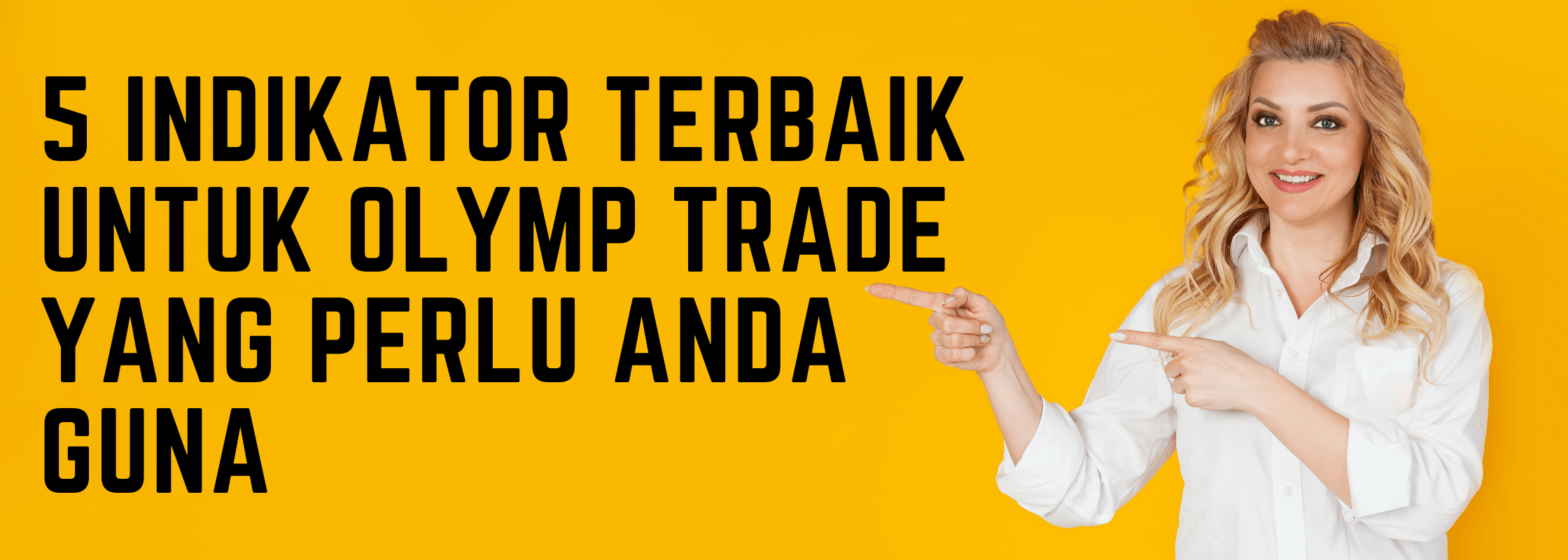 indikator terbaik untuk olymp trade